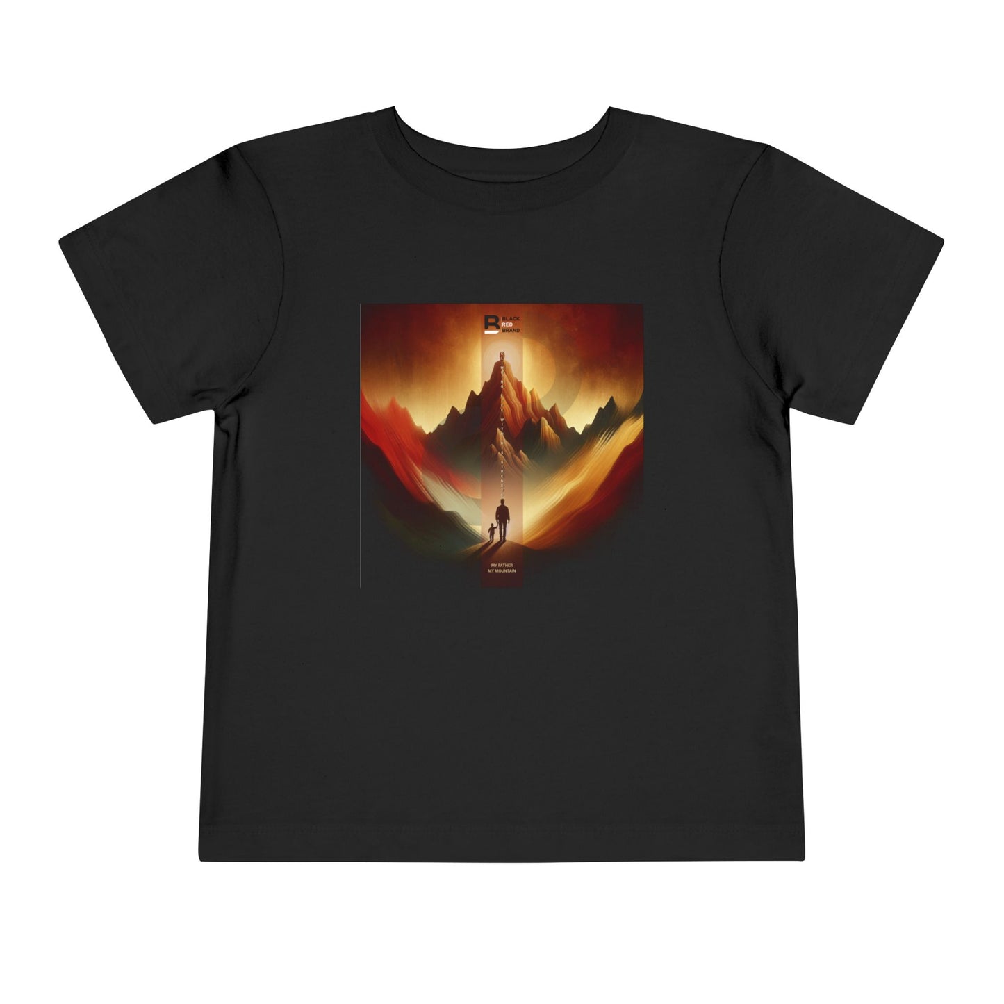 Toddler My Father - My Mountain | Where Strength Meets Serenity
