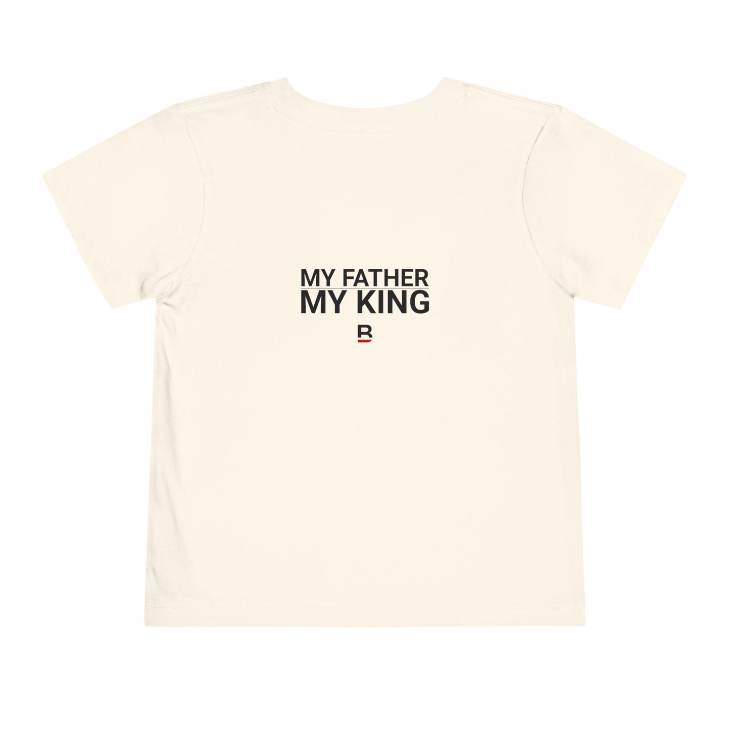 Toddler My Father - My King | King and Pawn
