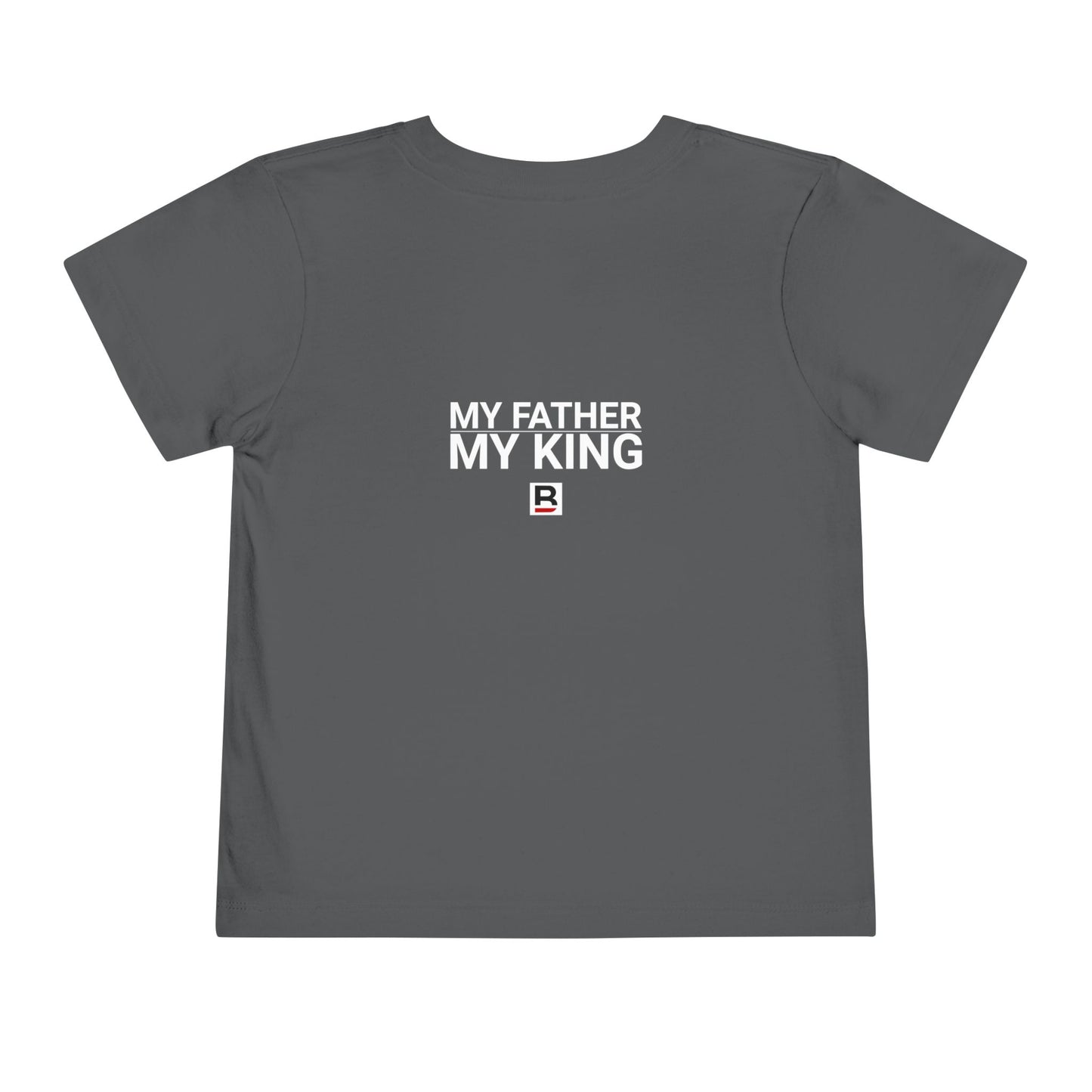 Toddler My Father - My King | King and Pawn