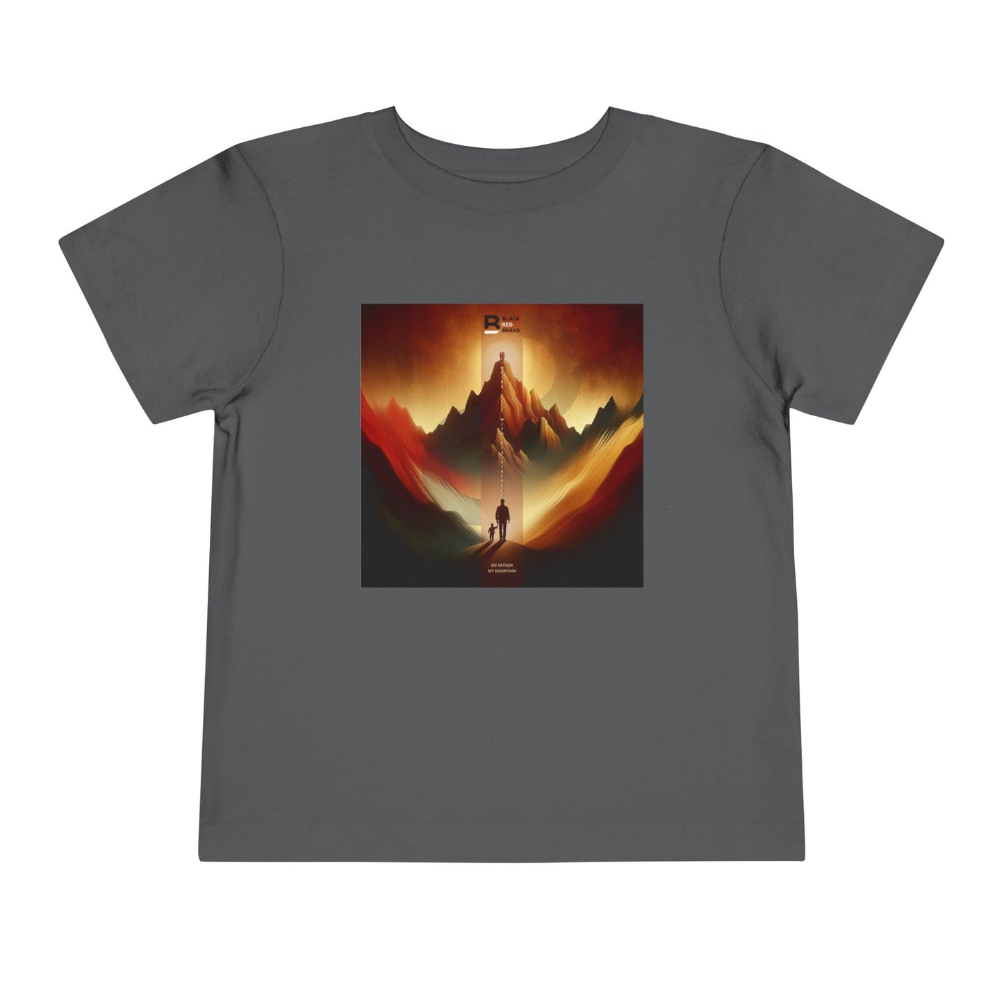 Toddler My Father - My Mountain | Where Strength Meets Serenity