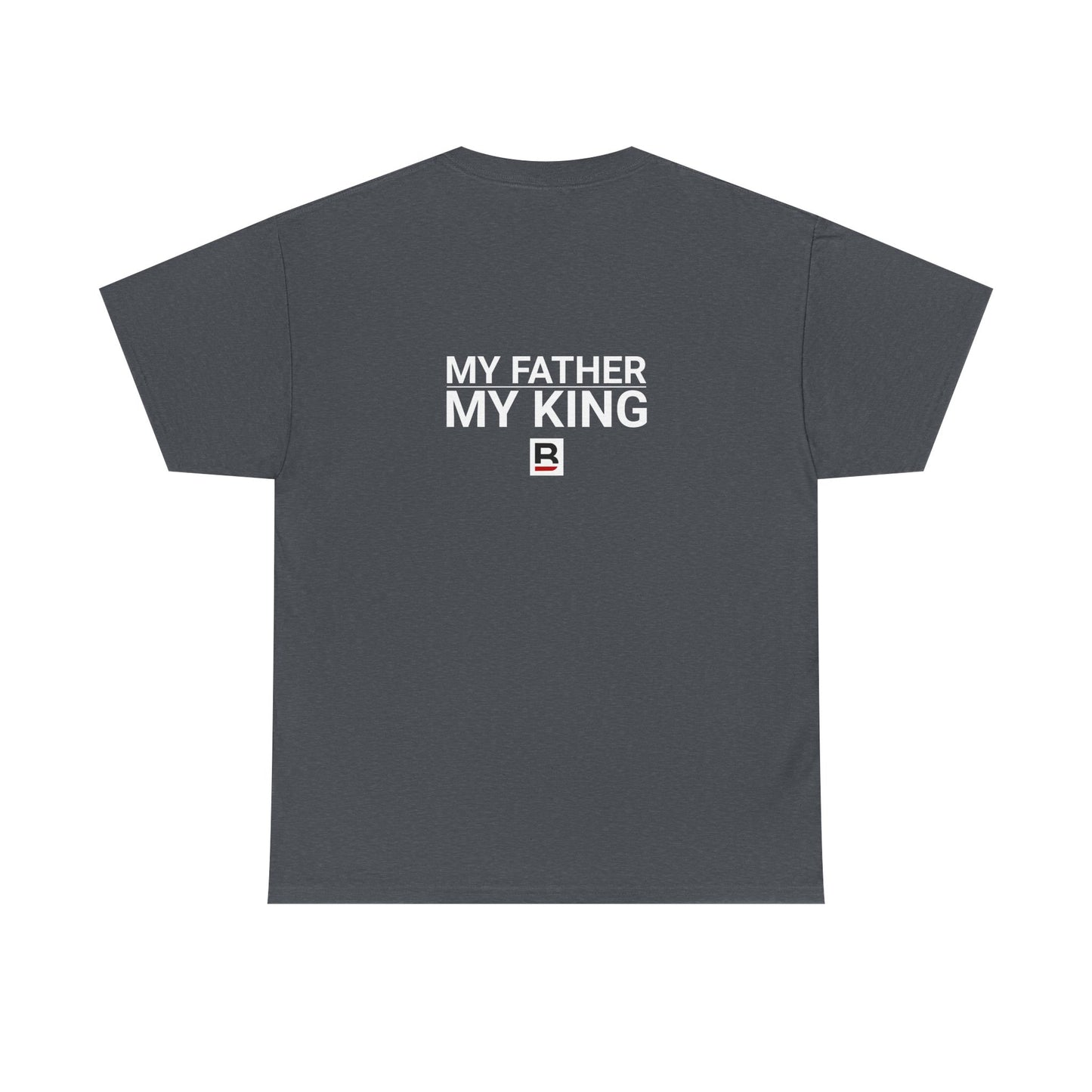My Father - My King | Father and Son
