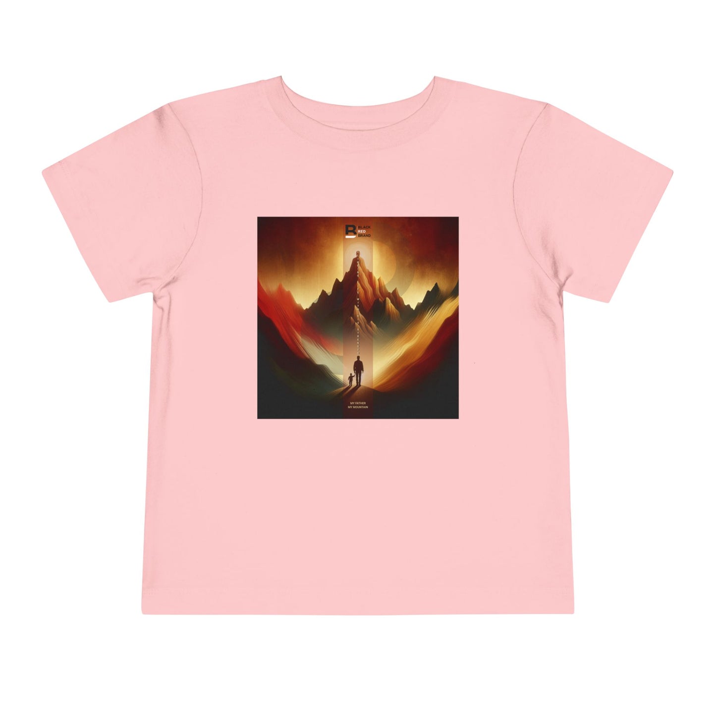 Toddler My Father - My Mountain | Where Strength Meets Serenity