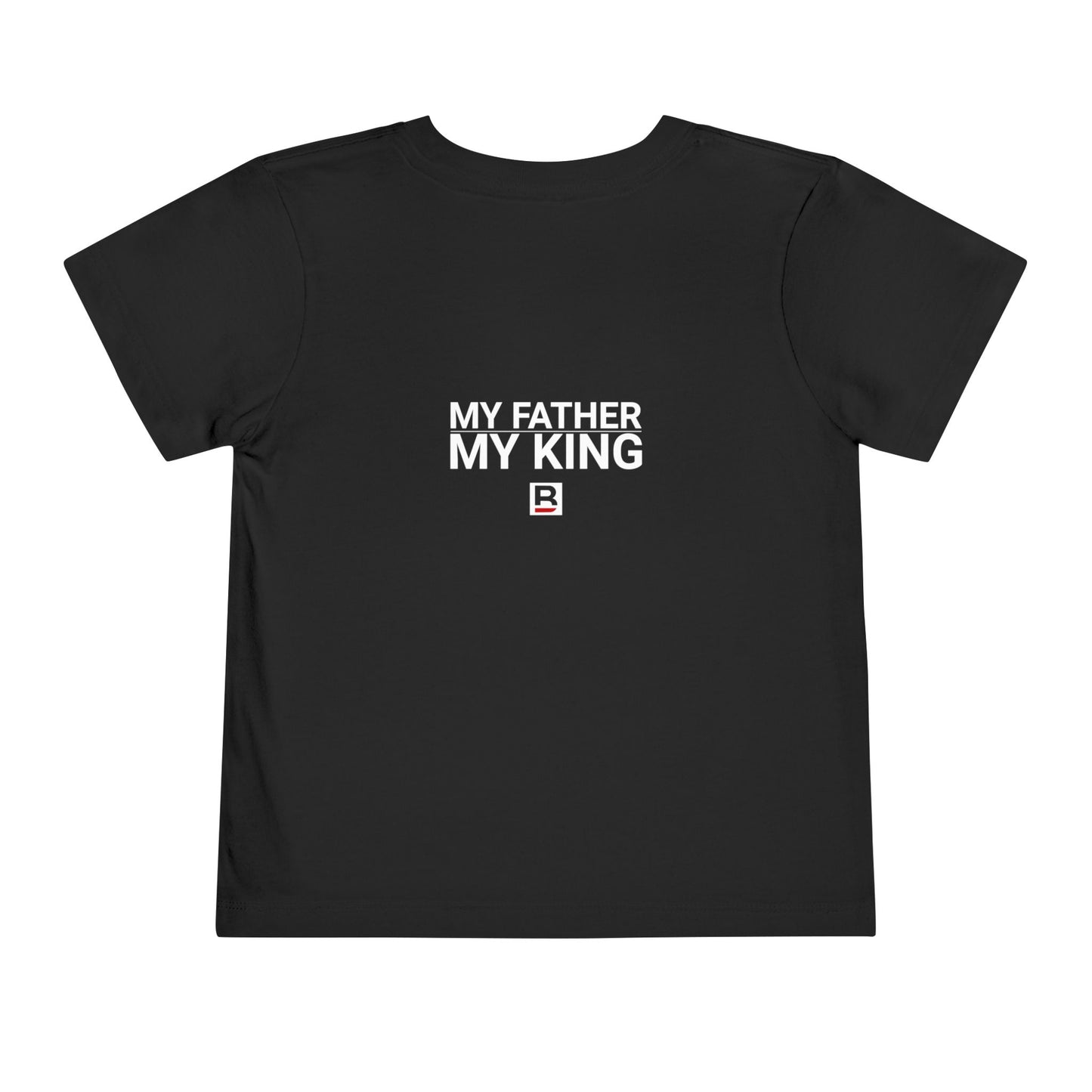 Toddler My Father - My King | King and Pawn