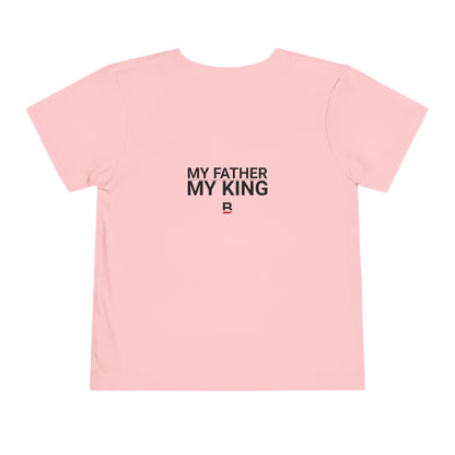 Toddler My Father - My King | King and Pawn